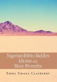 Nigerian-Ibibio Riddles Idioms and More Proverbs