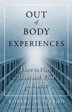 Out of Body Experiences - Peterson, Robert