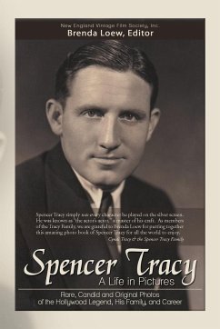 Spencer Tracy, a Life in Pictures - Society, New England Vintage Film Inc