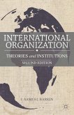 International Organization: Theories and Institutions