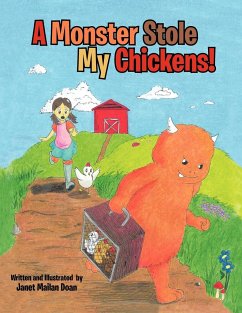 A Monster Stole My Chickens! - Doan, Janet Mailan