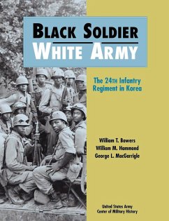 Black Soldier - White Army - Bowers, William T.; Center of Military History, US Army