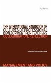 The International Handbook of Cultures of Professional Development for Teachers: Comparative International Issues in Collaboration, Reflection, Manage
