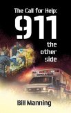 The Call for Help: 911 the Other Side