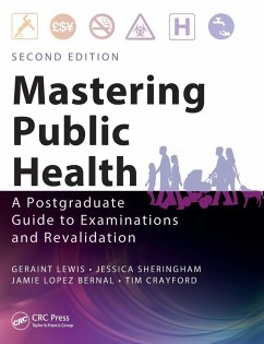 Mastering Public Health - Lewis, Geraint (Chief Data Officer, NHS England, UK); Sheringham, Jessica (Senior Research Associate, University College L; Lopez Bernal, Jamie