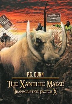 The Xanthic Maize - Dunn, P. G.
