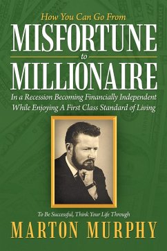 Misfortune to Millionaire - Murphy, Marton