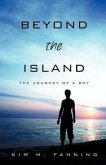Beyond the Island: The Journey of a Boy