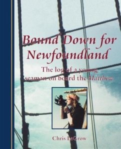 Bound Down for Newfoundland - Legrow, Chris