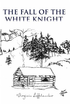 The Fall of the White Knight - Loffelmacher, Virginia