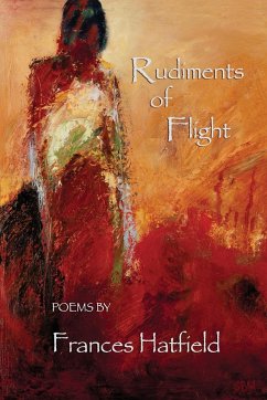 Rudiments of Flight - Hatfield, Frances C.