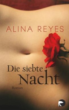 Die siebte Nacht - Reyes, Alina