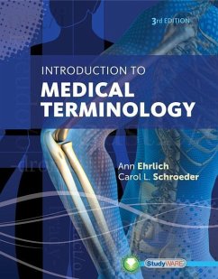 Introduction to Medical Terminology - Ehrlich, Ann; Schroeder, Carol L.