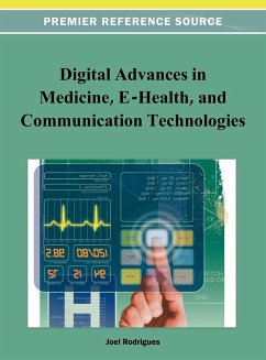 Digital Advances in Medicine, E-Health, and Communication Technologies