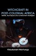 Witchcraft in Post-colonial Africa.... - Bild 1