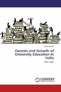 Genesis and Growth of University Education in India - Sedwal, Mona