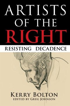 Artists of the Right - Bolton, K. R.; Bolton, Kerry Raymond