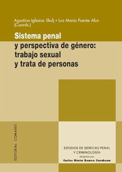 Sistema penal y perspectiva de género : trabajo sexual y trata de personas - Iglesias Skulj, Agustina