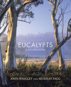 Eucalypts - Wrigley, John; Fagg, Murray