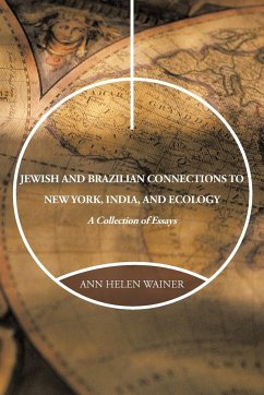 Jewish and Brazilian Connections to New York, India, and Ecology - Wainer, Ann Helen