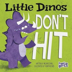 Little Dinos Don't Hit - Dahl, Michael