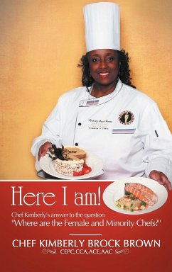 Here I Am! - Brown Cepc Cca Ace, Chef Kimberly Brock