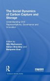 The Social Dynamics of Carbon Capture and Storage The Social Dynamics of Carbon Capture and Storage