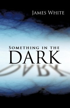 Something in the Dark