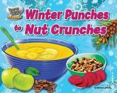 Winter Punches to Nut Crunches