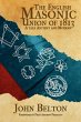 The English Masonic Union of 1813 - Bild 1