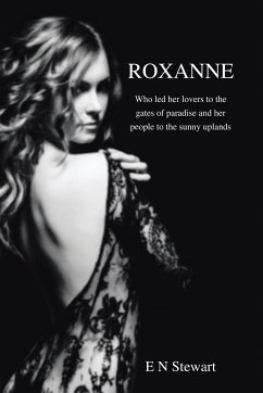 Roxanne - Stewart, E. N.