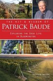The Wit and Wisdom of Patrick Baude: Exploring the Good Life in Bloomington