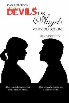 Devils or Angels (the Collection)