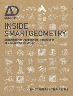 Inside Smartgeometry - Peters, Terri; Peters, Brady