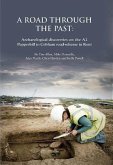 A Road Through the Past: Archaeological Discoveries on the A2 Pepperhill to Cobham Road-Scheme in Kent