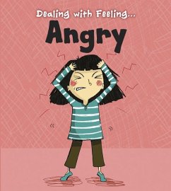 Dealing with Feeling Angry - Thomas, Isabel