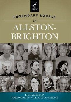 Legendary Locals of Allston-Brighton, Massachusetts - Mishkin, Linda