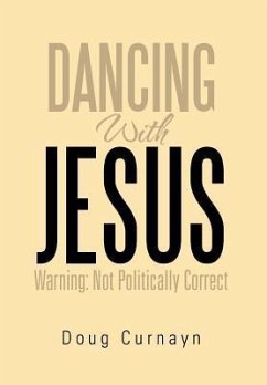 DANCING WITH JESUS - Curnayn, Doug