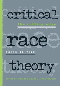 Critical Race Theory: The Cutting Edge - Stefancic, Jean