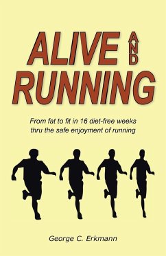 Alive and Running - Erkmann, George C.