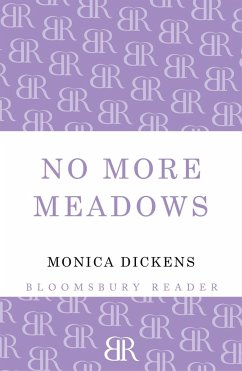 No More Meadows - Dickens, Monica