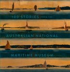100 Stories from the Australian National Maritime Museum