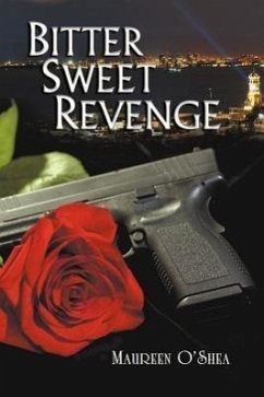 Bitter Sweet Revenge - O'Shea, Maureen