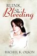 Blink, She's Bleeding - Bild 1