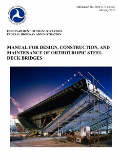 Manual for Design, Construction, and Maitenance of Orthotropic Steel Deck Bridges (Publication No. Fhwa-If-12-027) - Federal Highway Administration; U. S. Department Of Transportation