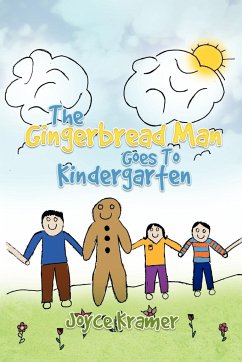 The Gingerbread Man Goes to Kindergarten - Kramer, Joyce