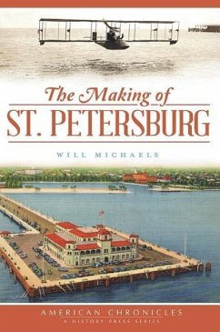 The Making of St. Petersburg - Michaels, Will