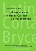 Latinoamericanos nómades: Cortázar y Bryce Echenique