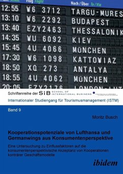 Kooperationspotenziale von Lufthansa und Germanwings aus Konsumentenperspektive. Eine Untersuchung zu Einflussfaktoren auf die konsumentenperspektivische Akzeptanz von Kooperationen konträrer Geschäftsmodelle - Busch, Moritz