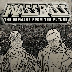 The Germans From The Future - Wassbass